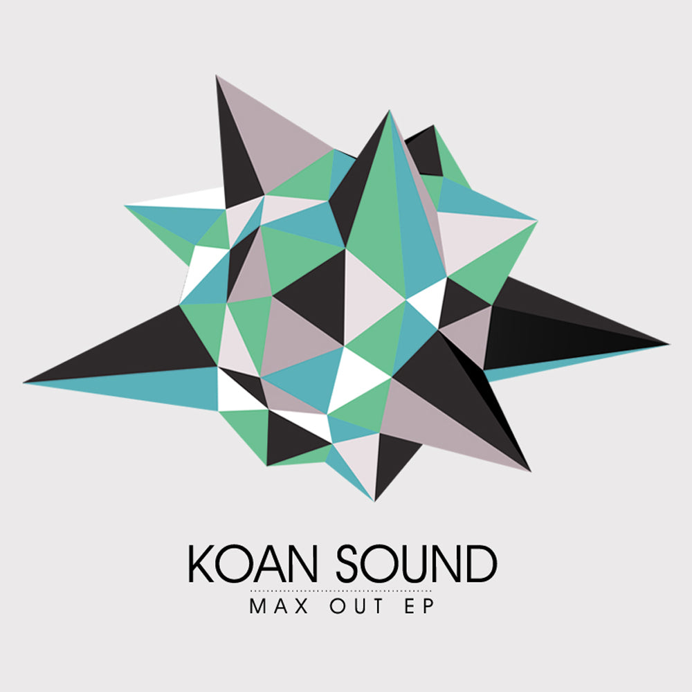 Koan Sound — Max Out EP