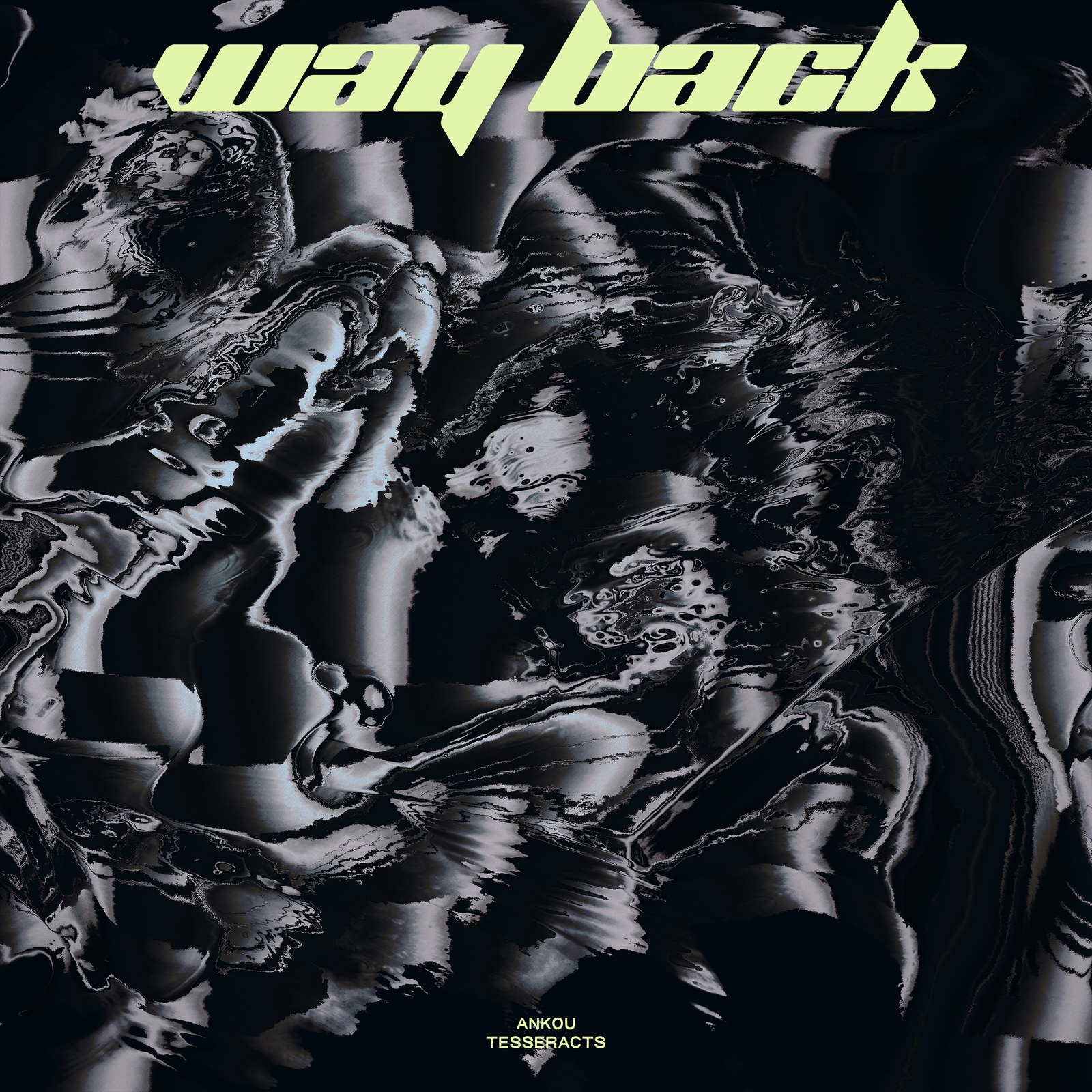 Ankou & TESSERACTS — Way Back