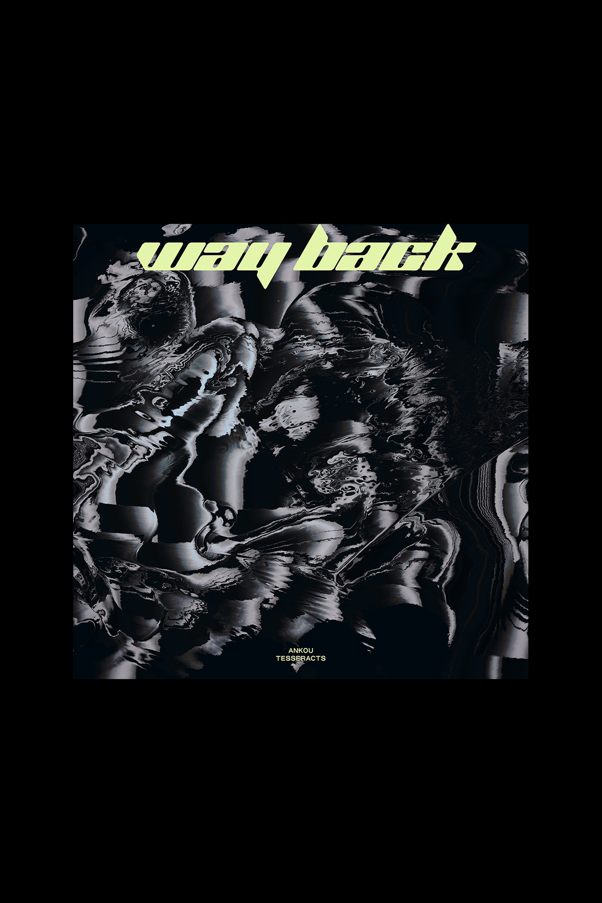Ankou &amp; TESSERACTS — Way Back
