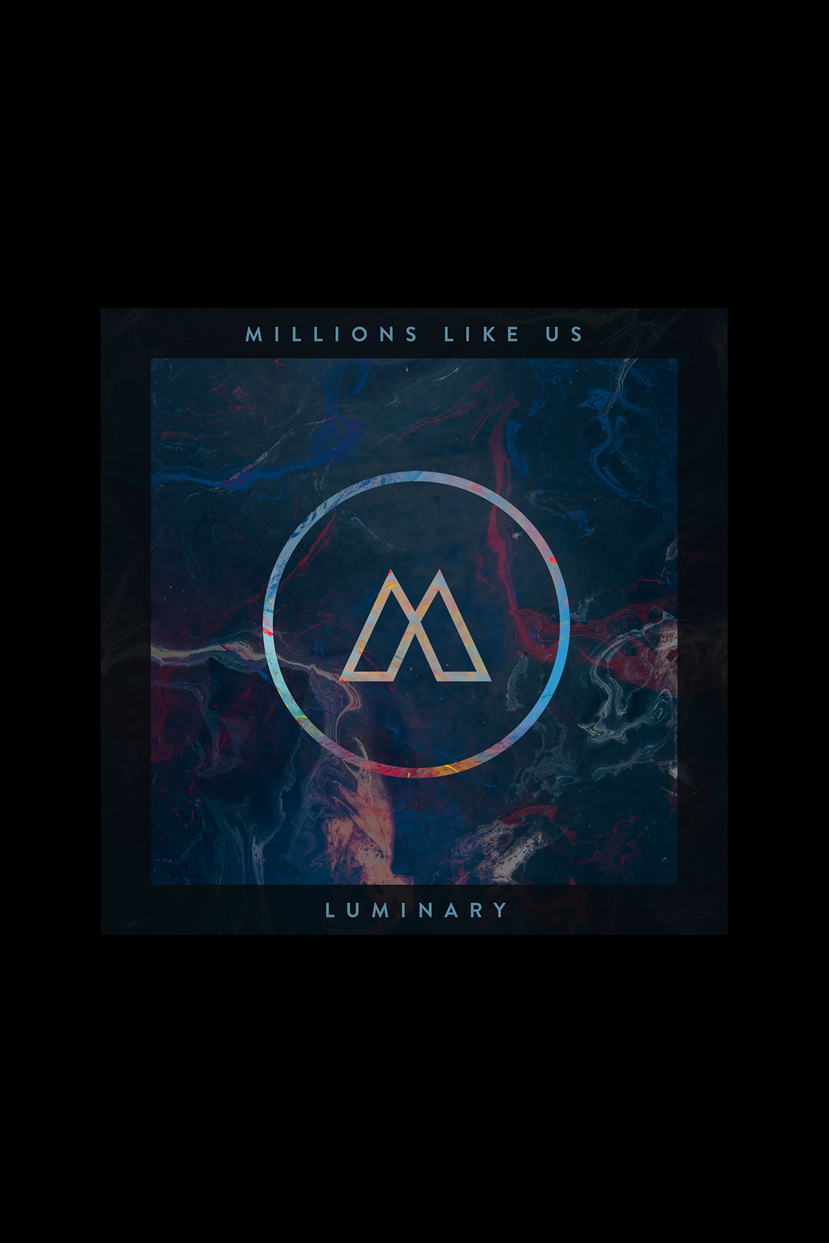 Millions Like Us — Luminary EP